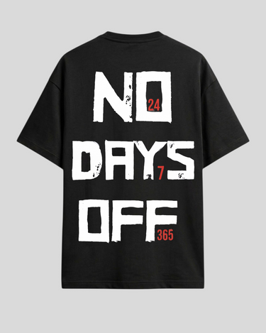 No Days Off - Oversized T-shirt