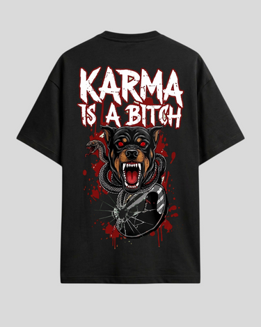 Karma Is A Bitch - Oversized T-shirt