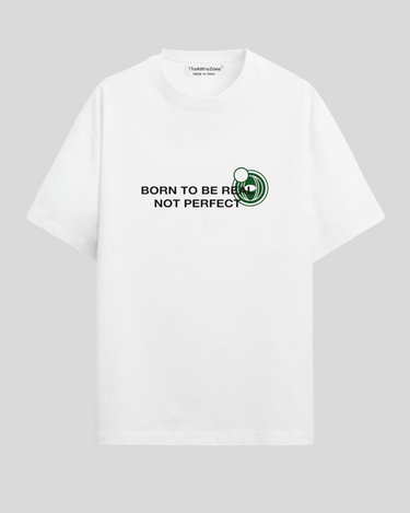 Born To Be Real - Oversized T-shirt