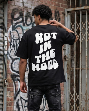 Not In The Mood - Oversized T-shirt
