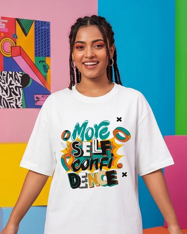 More Self Confidence - Oversized T-shirt